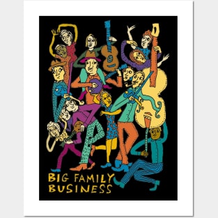 Big Family Business Posters and Art